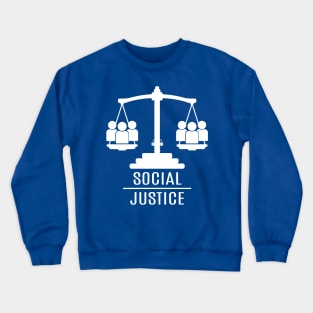 Social Justice Crewneck Sweatshirt